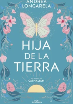 HIJA DE LA TIERRA (HISTORIAS DE CATHALIAN 1) [RUSTICA]