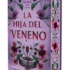 HIJA DEL VENENO, LA (EDICION LIMITADA CON CANTOS PINTADOS) [CARTONE]