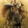 HIJO DEL TRAIDOR, EL (EL SENDERO DEL GUARDABOSQUES, LIBRO 1) [RUSTICA]