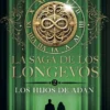 HIJOS DE ADAN, LOS (LA SAGA DE LOS LONGEVOS 2) [BOLSILLO]