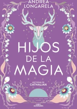 HIJOS DE LA MAGIA (HISTORIAS DE CATHALIAN 2) [RUSTICA]