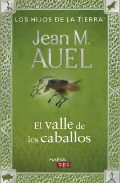 HIJOS DE LA TIERRA, LOS: EL VALLE DE LOS CABALLOS (VOL. 2) [RUSTICA]