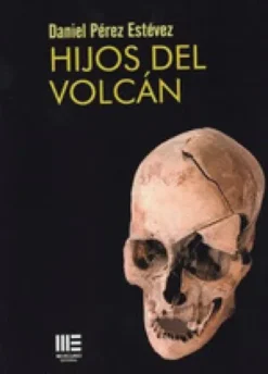 HIJOS DEL VOLCAN [RUSTICA]
