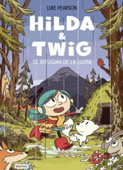 HILDA & TWIG VOL.1: SE REFUGIAN DE LA LLUVIA [CARTONE]
