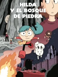 HILDA Y EL BOSQUE DE PIEDRA [CARTONE]
