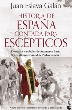 HISTORIA DE ESPAÑA CONTADA PARA ESCEPTICOS [BOLSILLO]