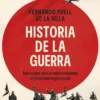 HISTORIA DE LA GUERRA [RUSTICA]