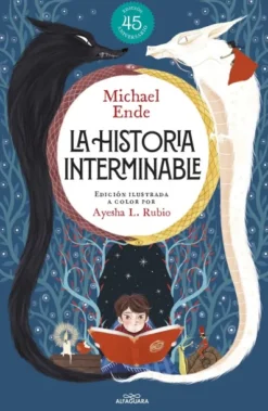 HISTORIA INTERMINABLE, LA (EDICION ILUSTRADA 45 ANIVERSARIO) [CARTONE]