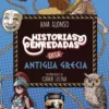 HISTORIAS ENREDADAS EN LA ANTIGUA GRECIA [RUSTICA]