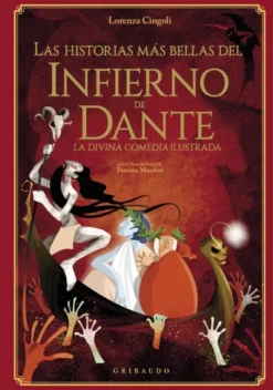 HISTORIAS MAS BELLAS DEL INFIERNO DE DANTE, LAS [CARTONE]