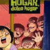 HOGAR, DULCE HOGAR [RUSTICA]