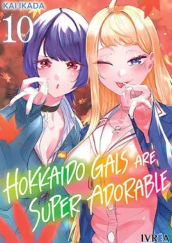 HOKKAIDO GALS ARE SUPER ADORABLE Nº10 [RUSTICA]