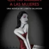 HOMBRES QUE NO AMABAN A LAS MUJERES, LOS (TRILOGIA MILLENNIUM 1) [BOLSILLO]