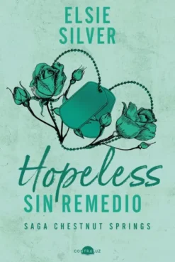 HOPELESS: SIN REMEDIO (CHESTNUT SPRINGS 5) [RUSTICA]