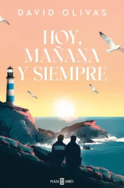 HOY, MAÑANA Y SIEMPRE [RUSTICA]