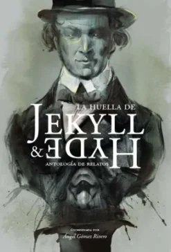 HUELLA DE JEKYLL Y HYDE, LA [RUSTICA]