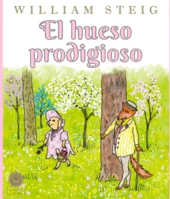 HUESO PRODIGIOSO, EL [CARTONE]