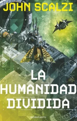 HUMANIDAD DIVIDIDA, LA (LA VIEJA GUARDIA 5) (NUEVA EDICION) [RUSTICA]