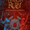 HURACAN RUBI, EL (LA DECISION DE LA ESPADA 4) [RUSTICA]