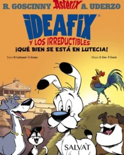 IDEAFIX Y LOS IRREDUCTIBLES VOL.3: ¡QUE BIEN SE ESTA EN LUTECIA! [RUSTICA]