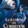 ILUSION DEL CORREDOR DE AGUA, LA (EL DESPERTAR DE LA BRUJA DEL AIRE 4) (EJEMPLAR FIRMADO POR SU AUTORA) [RUSTICA]