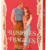 ILUSIONES FRAGILES (HARMONY HILLS SERIES) (ED. CON CANTOS PINTADOS) [RUSTICA]
