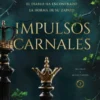 IMPULSOS CARNALES (REINAS Y MONSTRUOS 2) (DARK ROMANCE) [RUSTICA]