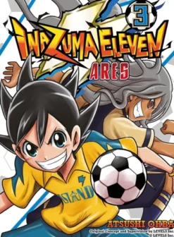 INAZUMA ELEVEN: ARES Nº03 [RUSTICA]