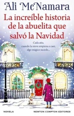 INCREIBLE HISTORIA DE LA ABUELITA QUE SALVO LA NAVIDAD, LA [CARTONE]