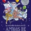 INCREIBLE HISTORIA DE LOS AMIGOS DE MEDIANOCHE, LA [CARTONE]