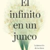 INFINITO EN UN JUNCO, EL [BOLSILLO]