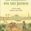 INFINITO EN UN JUNCO, EL (NOVELA GRAFICA) [CARTONE]