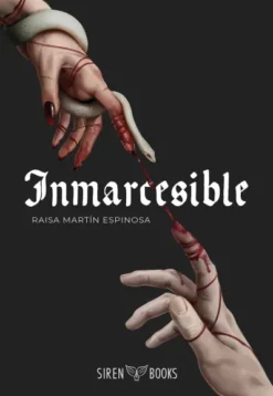 INMARCESIBLE (RUBI DE SANGRE 3) [RUSTICA]