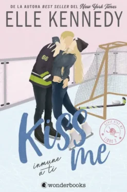 INMUNE A TI (OFF CAMPUS / #KISS ME 3) [RUSTICA]