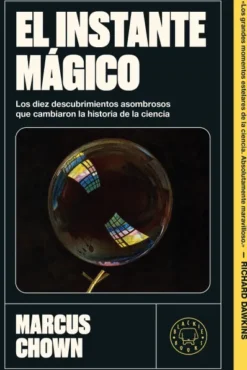 INSTANTE MAGICO: LOS DIEZ DESCUBRIMIENTOS ASOMBROSOS [RUSTICA]