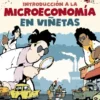 INTRODUCCION A LA MICROECONOMIA EN VIÑETAS [RUSTICA]