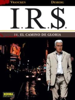 I.R.S. Nº11: EL CAMINO DE LA GLORIA [CARTONE]