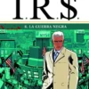 I.R.S. Nº08: LA GUERRA NEGRA [CARTONE]