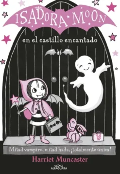 ISADORA MOON Nº06: EN EL CASTILLO ENCANTADO [RUSTICA]
