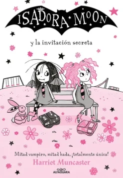 ISADORA MOON Nº12: ISADORA MOON Y LA INVITACION SECRETA [RUSTICA]