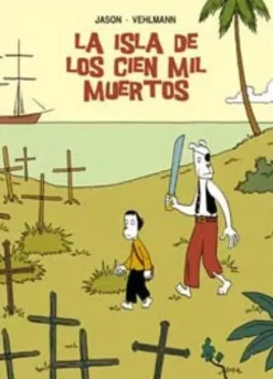ISLA DE LOS CIEN MIL MUERTOS, LA [RUSTICA]