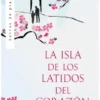 ISLA DE LOS LATIDOS DEL CORAZON, LA [RUSTICA]