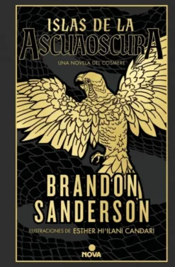 ISLAS DE LA ASCUAOSCURA (NOVELA SECRETA 5) [CARTONE]