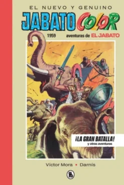 JABATO (1959): LA GRAN BATALLA! Y OTRAS AVENTURAS (EDICION LIMITADA Y NUMERADA) [CARTONE]