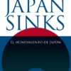 JAPAN SINKS: EL HUNDIMIENTO DE JAPON [BOLSILLO]