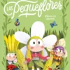 JARDIN MAGICO DE LAS PEQUEFLORES, EL Nº01: ¡FLORES EN APUROS! [RUSTICA]