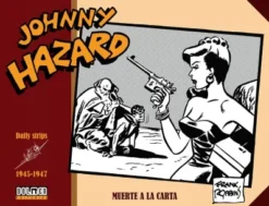 JOHNNY HAZARD (1945-1947) [CARTONE]
