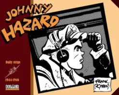 JOHNNY HAZARD (1944-1946) [CARTONE]
