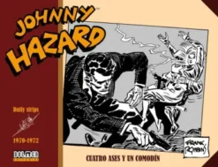 JOHNNY HAZARD DAILY STRIPS (1970-1972) [CARTONE]