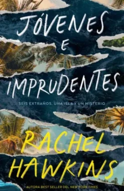 JOVENES E IMPRUDENTES [RUSTICA]